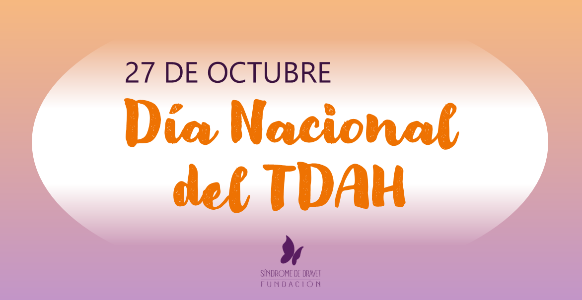 27 de octubre Día Nacional de Concienciación sobre el TDAH