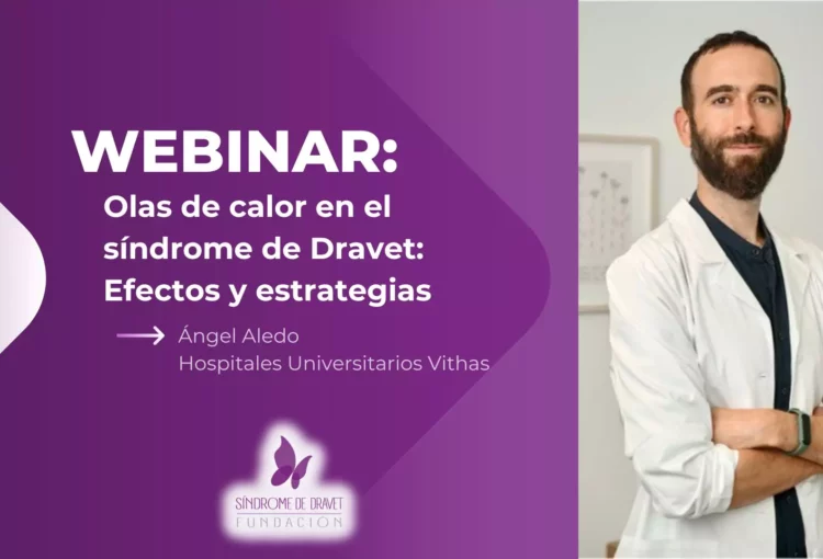 Webinar Olas de calor en el síndrome de Dravet Efectos y estrategias