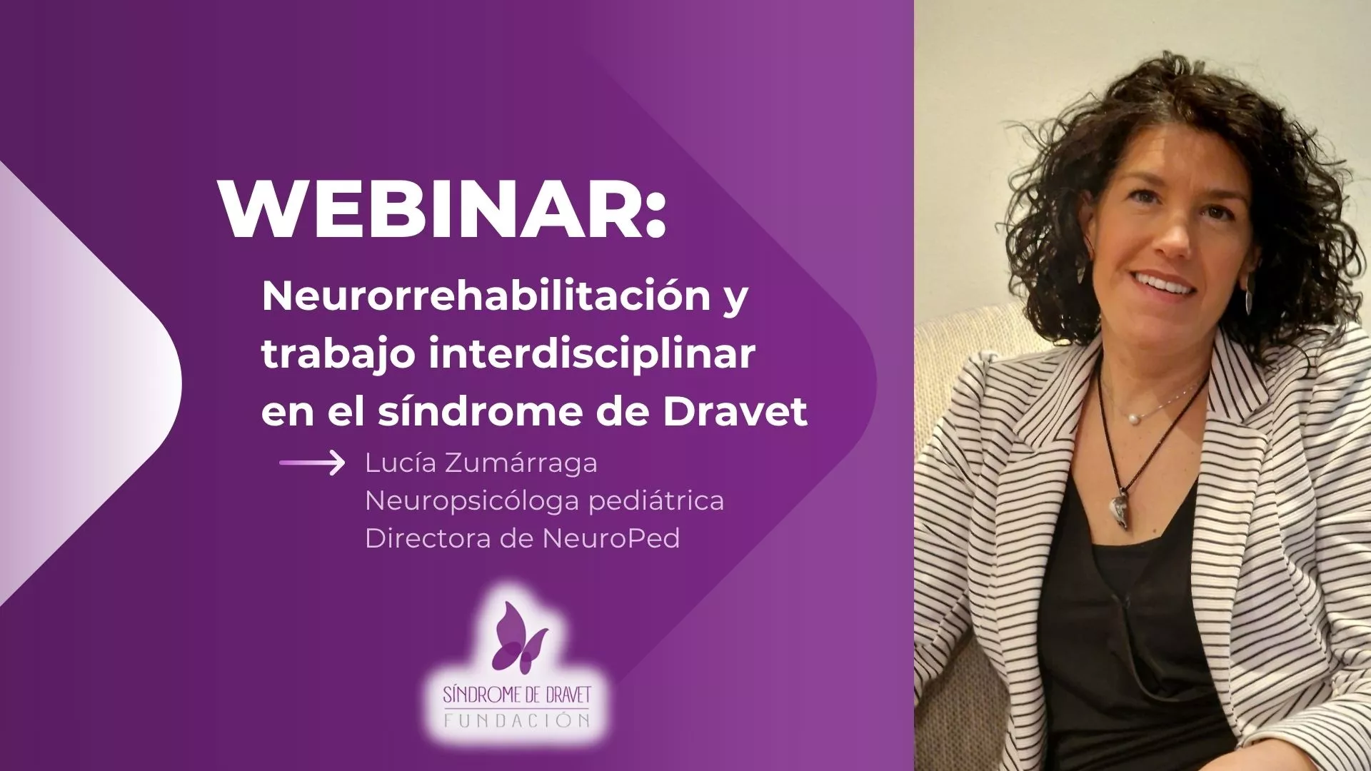 Webinar Neurorrehabilitación y trabajo interdisciplinar en el síndrome de Dravet
